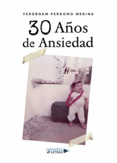 30 años de  ansiedad (ebook)-yeroboam perdomo medina-9788418035432