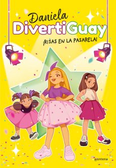 daniela divertiguay 3 :¡risas en la pasarela!-9788418038532