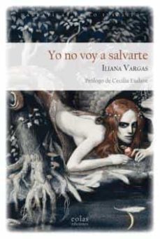 yo no voy a salvarte-iliana vargas-9788418079832