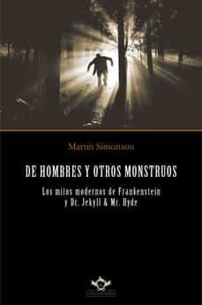 de hombres y otros monstruos-martin simonson-9788418168932