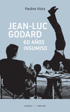jean-luc godard: 60 años insumiso-paulino viota cabrero-9788418239632