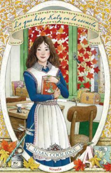 lo que hizo katy en la escuela (ebook)-susan coolidge-9788418245732