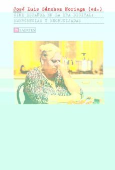 cine español en la era digital. emergencias y encrucijadas-jose luis sanchez noriega-9788418292132