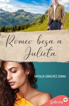 romeo besa a julieta (ebook)-natalia sanchez diana-9788418399732