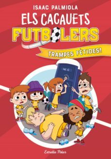els cacauets futbolers 2. trampes fètides!-isaac palmiola-9788418443732