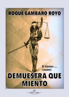 demuestra que miento (ebook)-roque gambaro royo-9788418678332