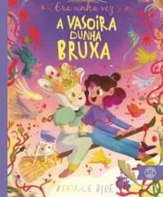 era unha vez a vasoira dunha bruxa-beatrice blue-9788418687532