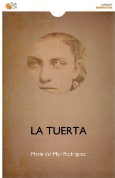 la tuerta-maria del mar rodriguez-9788418699832