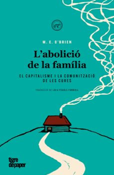 l abolicio de la familia-m. e. o brien-9788418705632