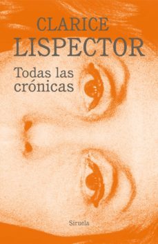 todas las cronicas (ebook)-clarice lispector-9788418708732