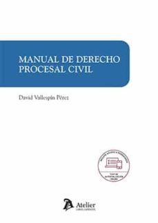 manual de derecho procesal civil-david vallespin perez-9788418780332
