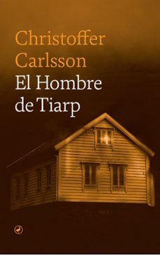 el hombre de tiarp-christoffer carlsson-9788418800832