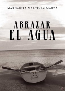 abrazar el agua (ebook)-margarita martinez marza-9788418829932