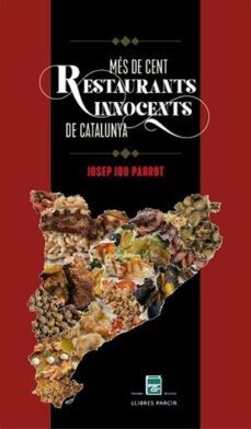 mes de cent restaurants innocents de catalunya-josep jou parrot-9788418849732