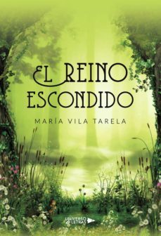 el reino escondido (ebook)-maria vila tarela-9788418856532