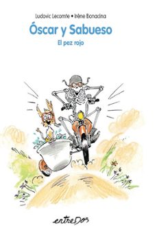 oscar y sabueso. el pez rojo-ludovic lecomte-irene bonacina-9788418900532
