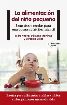 la alimentacion del niño pequeño (ebook)-isidro vitoria-damaris martinez-veronica velez-9788418927232