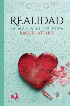 realidad. la mafia es tu vida-raquel attard-9788418962332