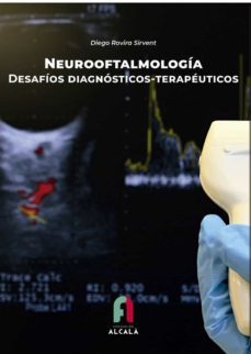 neurooftalmologia. desafios diagnosticos-terapeuticos-diego rovira sirvent-9788418980732