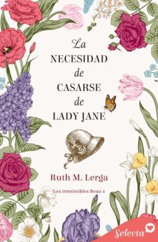 la necesidad de casarse de lady jane (los irresistibles beau 2) (ebook)-ruth m. lerga-9788418995132