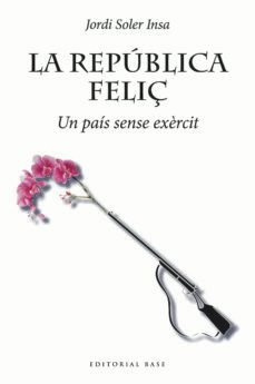 la republica feliç-jordi soler insa-9788419007032