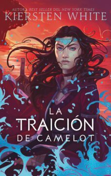 la traición de camelot-kiersten white-9788419029232