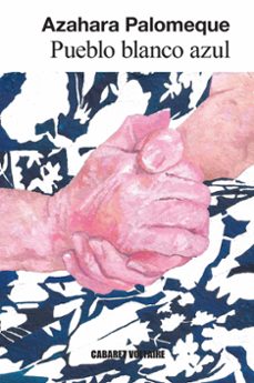 pueblo blanco azul (ebook)-azahara palomeque-9788419047908