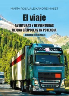 (i.b.d.) el viaje. aventuras y desventuras de una gilipollas en potencia-maria rosa aleixandre maset-9788419092632