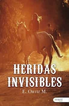 heridas invisibles-e. ortiz m.-9788419197832