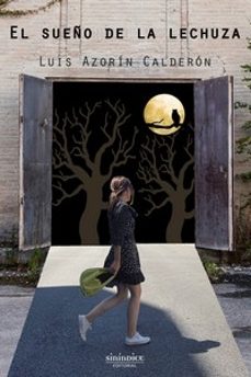 el sueño de la lechuza-luis azorin calderon-9788419221032