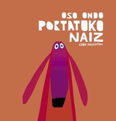 oso ondo portatuko naiz-chris haughton-9788419253132