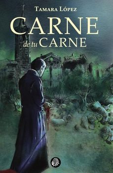 carne de tu carne-tamara lopez-9788419293732