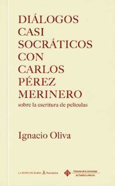 dialogos casi socraticos con carlos perez merino-ignacio oliva-9788419294432
