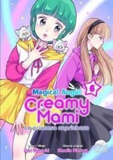 magical angel creamy mami: la princesa caprichosa nº 6-emi mitsuki-9788419296832