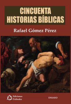 cincuenta historias biblicas (ebook)-rafael gomez perez-9788419317032