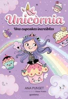 unicòrnia 4 - uns cupcakes increïbles (ebook)-ana punset-9788419421432