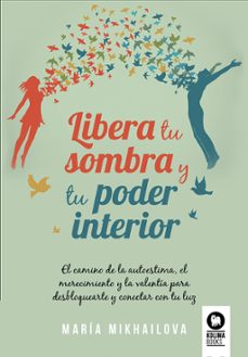 libera tu sombra y tu poder interior-maria mikhailova-9788419495532