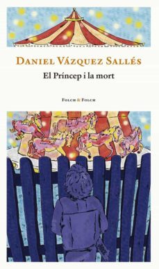 el princep i la mort-daniel vazquez salles-9788419563132