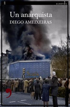 un anarquista (ebook)-diego ameixeiras-9788419615732