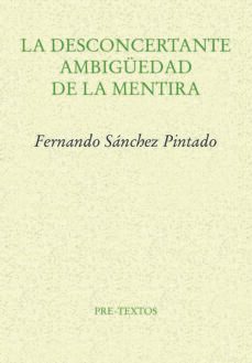 la desconcertante ambiguedad de la mentira-9788419633132