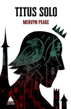 titus solo-mervyn peake-9788419703132
