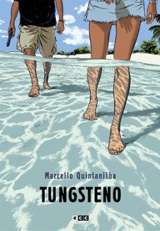 tungsteno-marcello quintanilha-9788419733832