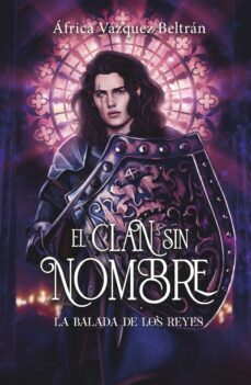 el clan sin nombre 2: la balada de los reyes-9788419740632
