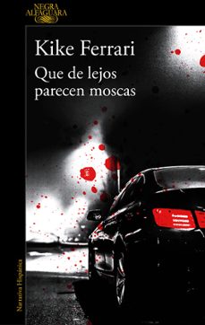 que de lejos parecen moscas-kike ferrari-9788420431932