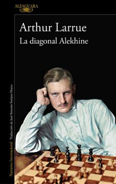 la diagonal alekhine-arthur larrue-9788420460932