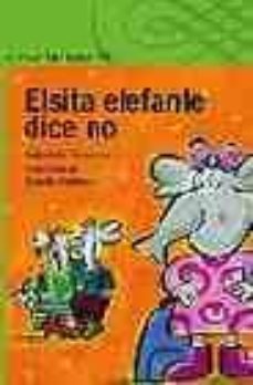 elsita elefante dice no-gabriela keselman-9788420468532