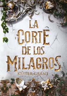 la corte de los milagros-9788420487632