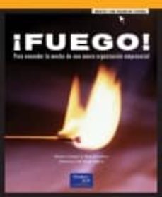 ¡fuego! para encender la mecha de una nueva organizacion empresar ial-9788420535432