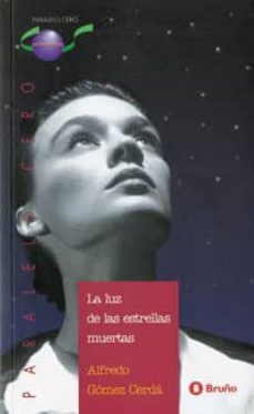 la luz de las estrellas muertas-9788421641132