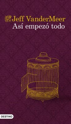 asi empezo todo (ebook)-jeff vandermeer-9788423348732